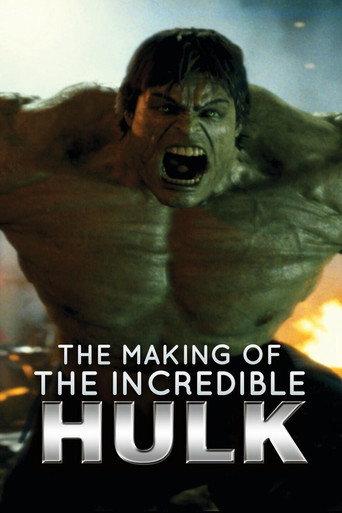 The Making of 'the Incredible Hulk' (2008) poster