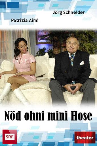 Nöd ohni mini Hose (2007) poster