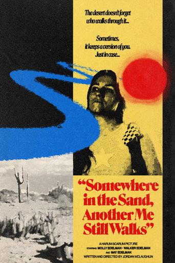 Somewhere in the Sand, Another Me Still Walks (2025) poster