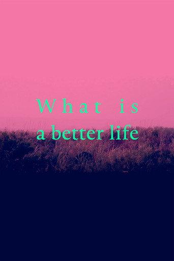 What is a better life (exorcised in the middle) (2021) poster