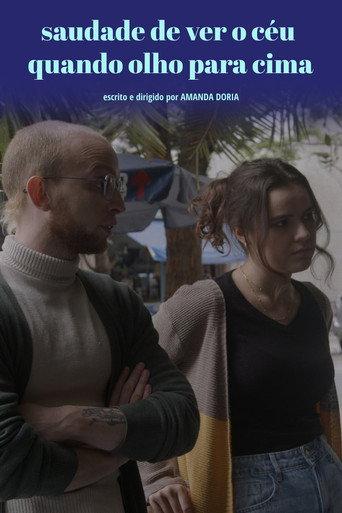 Saudade de ver o céu quando olho para cima () poster