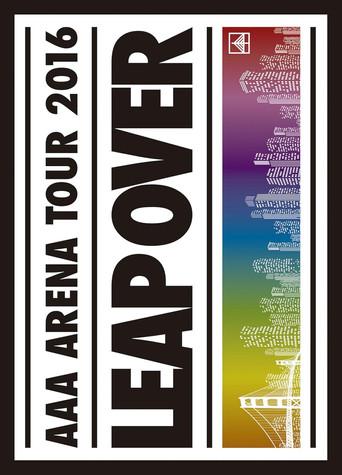 AAA ARENA TOUR 2016 - LEAP OVER - (2016) poster