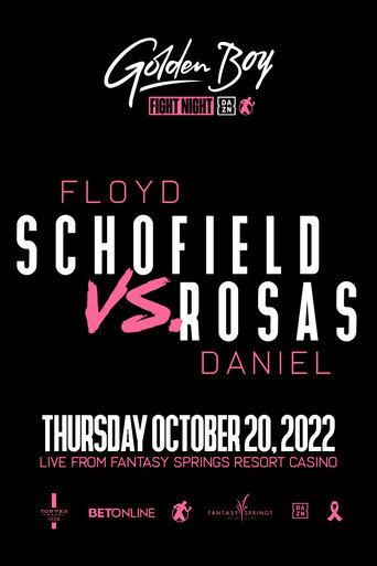 Floyd Schofield vs. Daniel Rosas (2022) poster