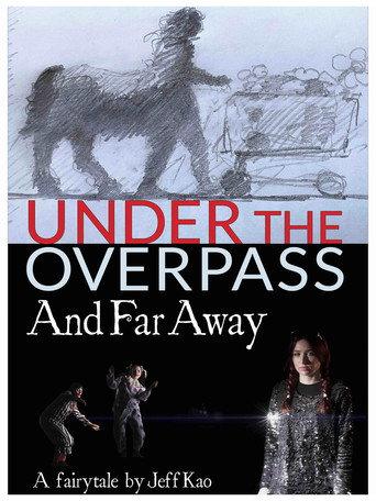 Under the Overpass and Far Away () poster