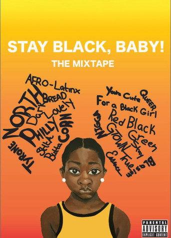 The Mixtape: Stay Black, Baby! (2017) poster