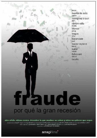 Fraude. Por qué la gran recesión (2017) poster