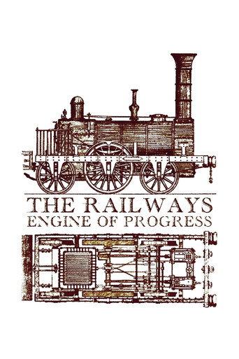 The Railways: Engine of Progress (2024) poster