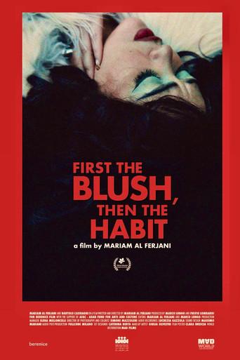 First The Blush, Then The Habit (2025) poster