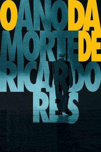 The Year of the Death of Ricardo Reis (2020) poster