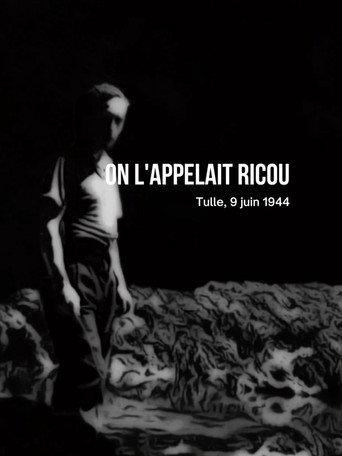 On l'appelait Ricou, Tulle, 9 juin 1944 (2026) poster