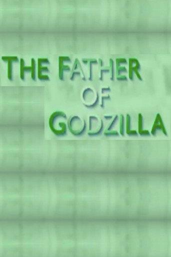 The Father of Godzilla: Eiji Tsuburaya (2007) poster