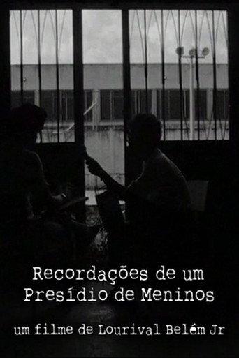 Recordações de um Presídio de Meninos (2009) poster