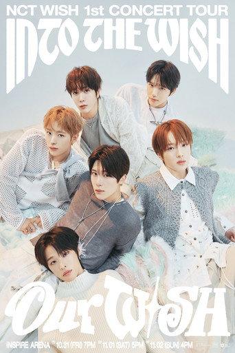 NCT WISH 1st CONCERT TOUR 'INTO THE WISH: Our WISH' IN INCHEON (2026) poster