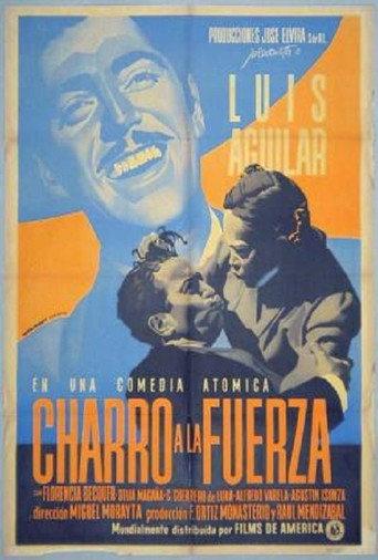 Charro a la fuerza (1948) poster