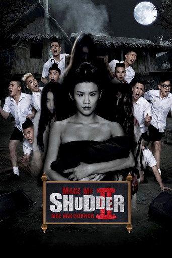 Make Me Shudder 2: Shudder Me Mae Nak (2014) poster