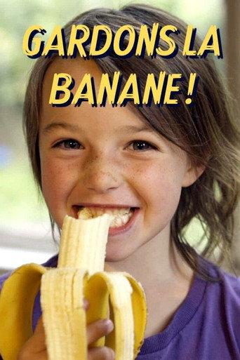 Gardons la banane ! (2021) poster