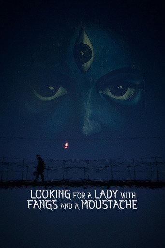 Looking for a Lady with Fangs and a Moustache (2021) poster