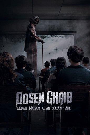 Dosen Ghaib: It's Nighttime or You Already Know (2024) poster