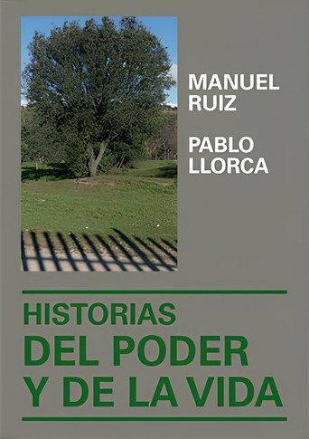 Historias del poder y de la vida () poster