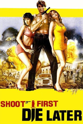 Shoot First, Die Later (1974) poster