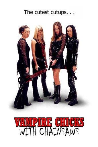 Vampire Chicks with Chainsaws (2006) poster