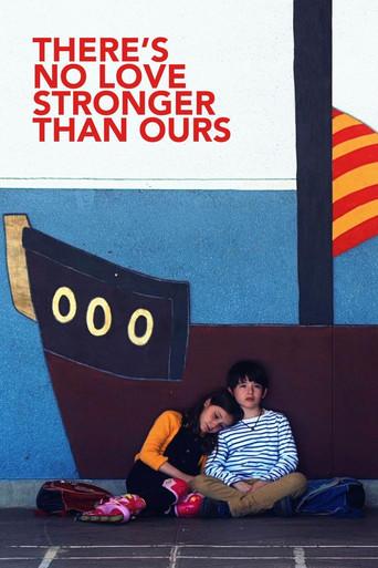 There’s No Love Stronger Than Ours (2018) poster