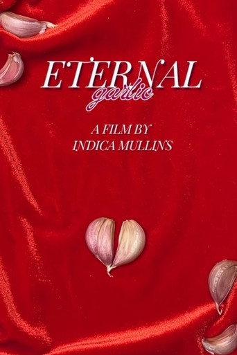 Eternal Garlic () poster