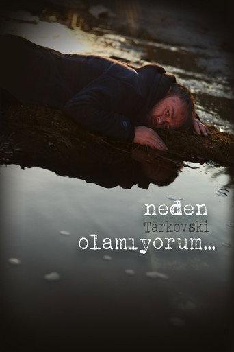 Why Can't I Be Tarkovsky? (2015) poster
