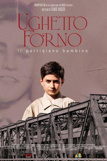 Ughetto Forno. The Child Partisan (2022) poster