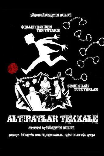 Altıpatlar Tekkale (2010) poster
