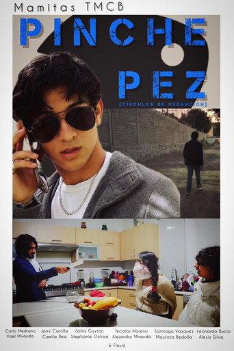 Pinche Pez: Círculos De Redención () poster