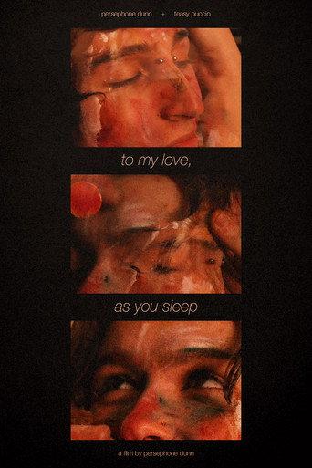 To My Love, As You Sleep () poster