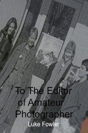 To The Editor of Amateur Photographer (2014) poster