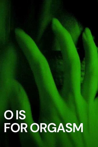 O Is for Orgasm (2012) poster