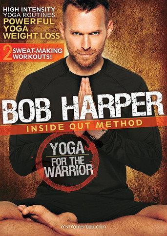 Bob Harper: Inside Out Method - Yoga for the Warrior Workout 2 (2010) poster