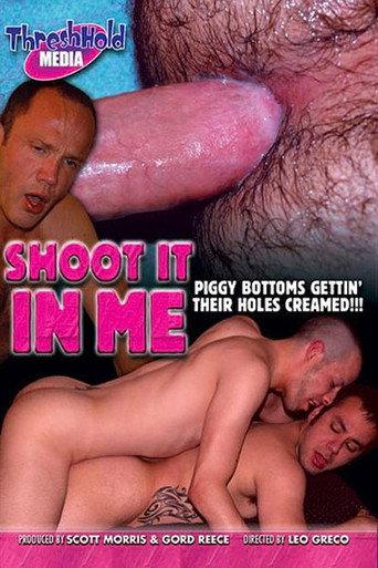 Shoot It In Me (2011) poster