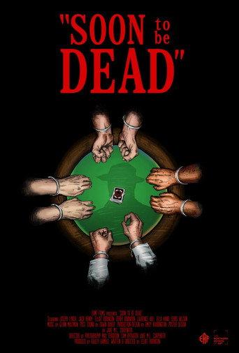 Soon to be Dead (2026) poster