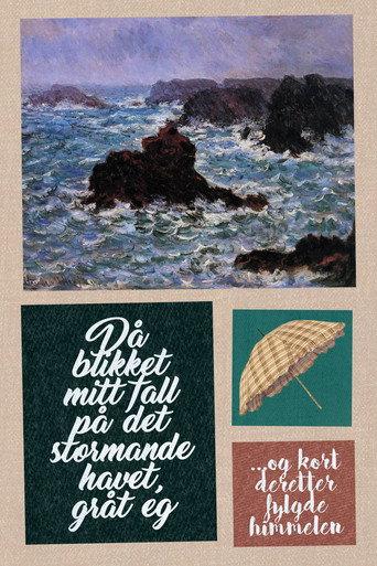 As my gaze fell upon the stormy seas, I wept ...and soon the skies followed (2022) poster