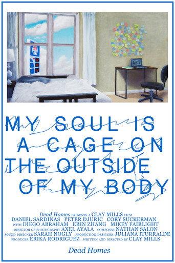 My Soul is a Cage on the Outside of My Body (2024) poster