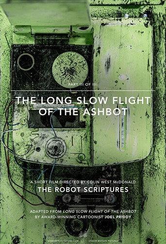 The Long Slow Flight of the Ashbot (2015) poster