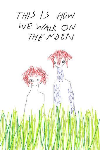 This Is How We Walk On The Moon (2022) poster