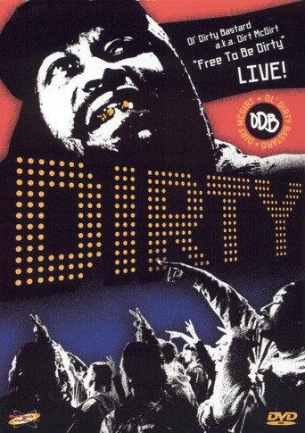 Free to Be Dirty: Live! (2005) poster