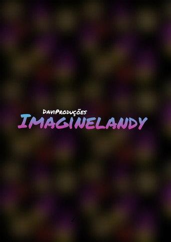 Imaginelandy () poster
