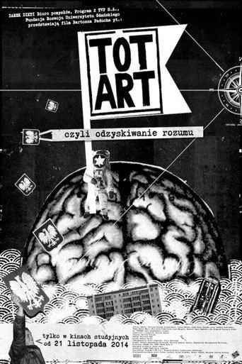 Totart, czyli odzyskiwanie rozumu (2014) poster