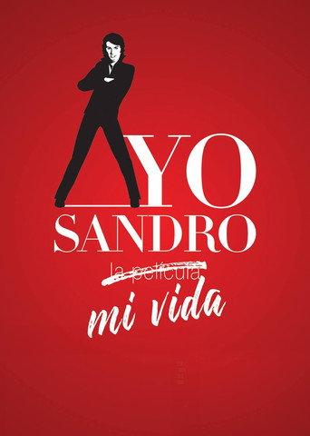 Yo Sandro, La película (2018) poster