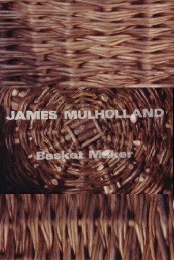 James Mullholland, Basketmaker (1985) poster