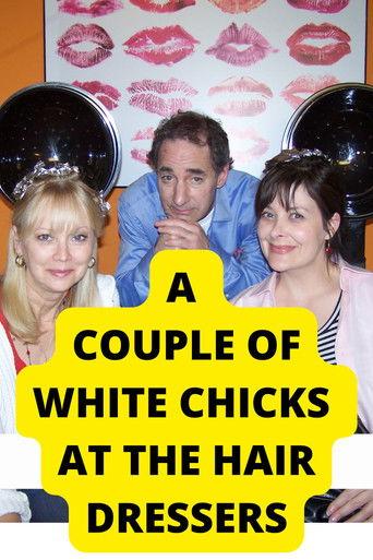 A Couple of White Chicks at the Hairdresser (2007) poster