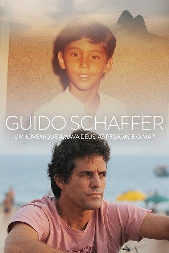 Guido Schaffer - Um jovem que amava Deus, o Mar e as Pessoas (2019) poster