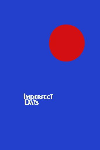 Imperfect Days () poster