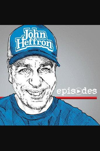 John Heffron: Episodes (2022) poster